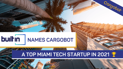 Cargobot Once Again Named a Top Miami Tech Startup in 2021