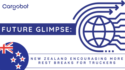 Future Glimpse: New Zealand to Encourage More Rest Breaks for Truckers